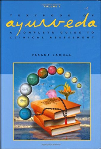 Textbook of Ayurveda Vol 2: A Complete Guide to Clinical Assessment