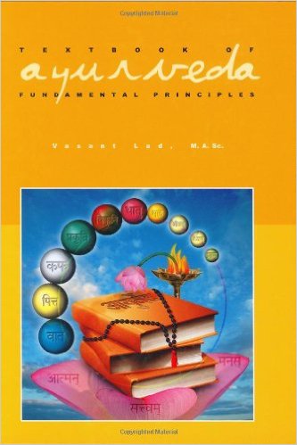 Textbook of Ayurveda Vol 1: Fundamental Principles of Ayurveda
